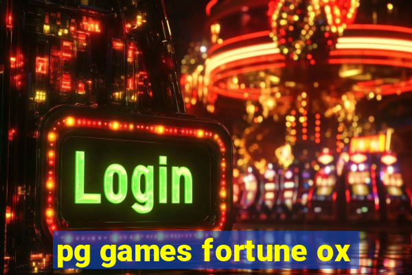 pg games fortune ox
